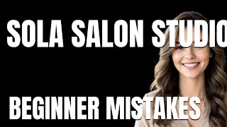 How to Use Sola Salon Studios Honest Review Properly  Beginner Mistakes That Cost You