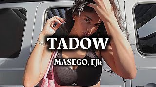 Masego, Fjk - Tadow(Lyrics), I saw her and she hit me like (tadow)