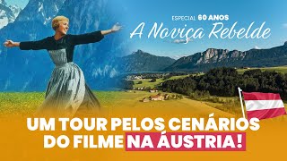 Noviça Rebelde 60 Anos Depois: Exploramos as Locações na ÁUSTRIA!