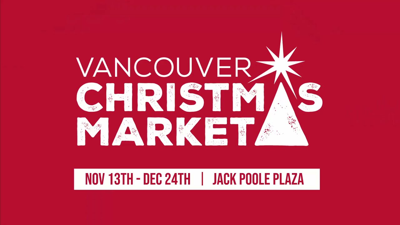 Get Wrapped Up in Christmas Vancouver Christmas Market 2021 YouTube