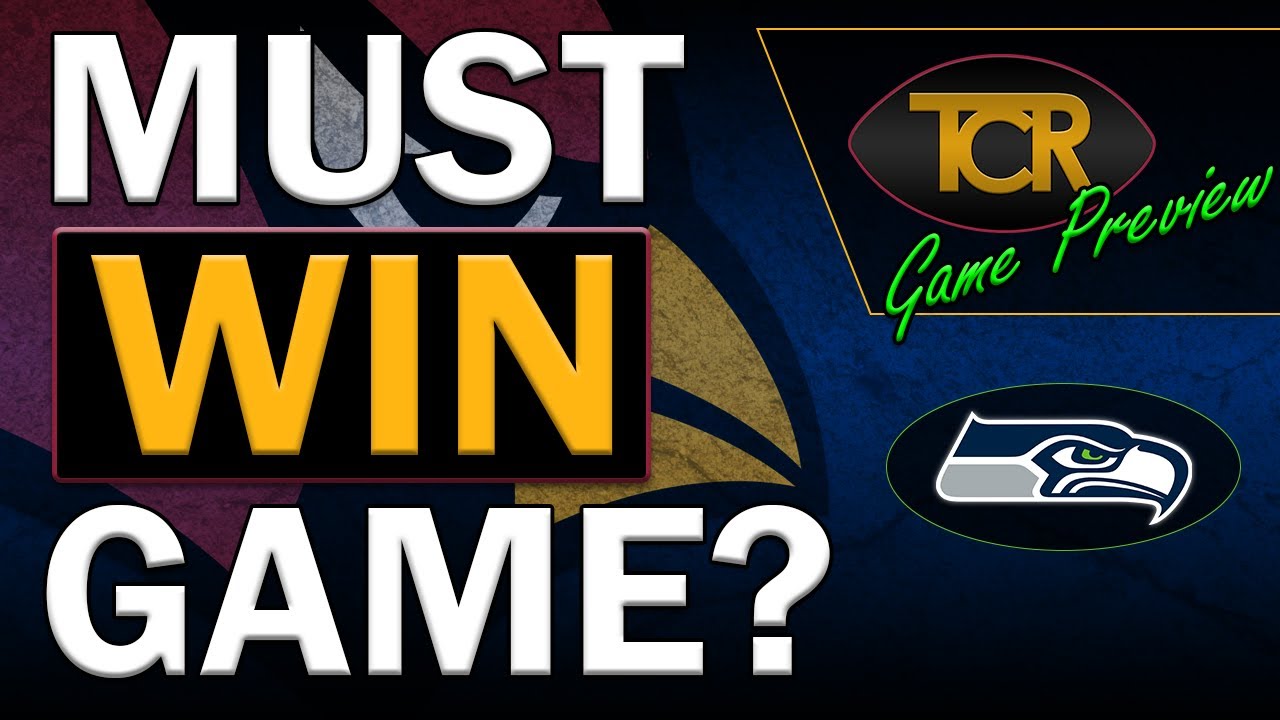 is-the-seahawks-game-a-must-win-game-for-the-arizona-cardinals-youtube