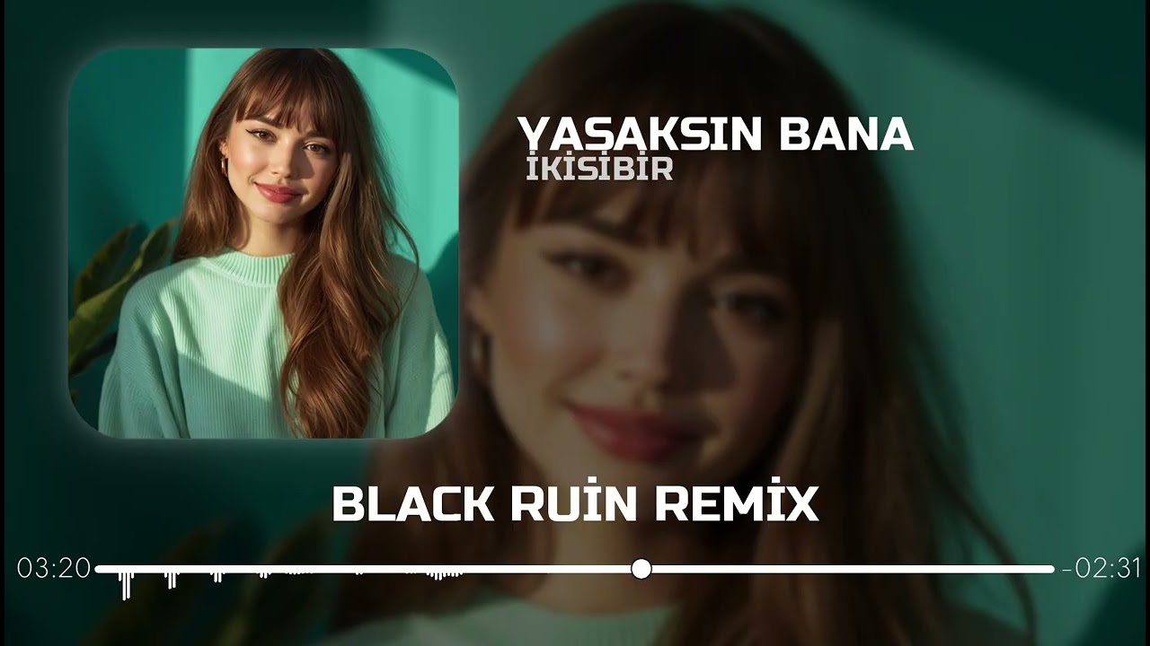 İkisibir - Yasaksın Bana (Blackruin Remix) 