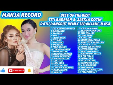 Siti badriah zaskia gotik full album by manja record