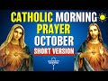 Catholic Morning SHORT Prayer OCTOBER 2023 | SHORT VERSION Catholic Prayers For Everyday