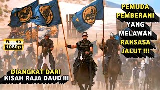 (PART 3) Diangkat Dari Kisah Raja Daud Melawan Raksasa Jalut ‼️ || ALUR CERITA FILM NABI DAUD 2025