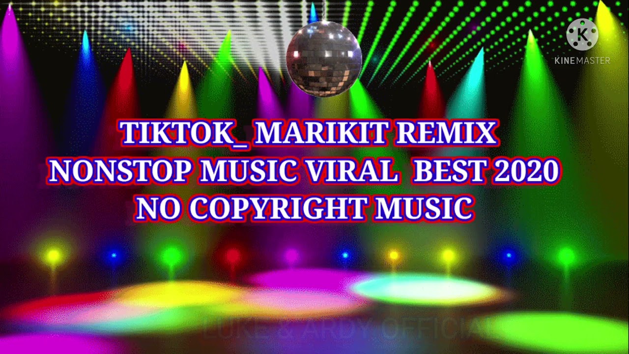 Tiktok Marikit Remix viral 2020 / no Copyright Music