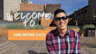 Going Awesome Places - Travel Vlogger - Welcome to my Channel!