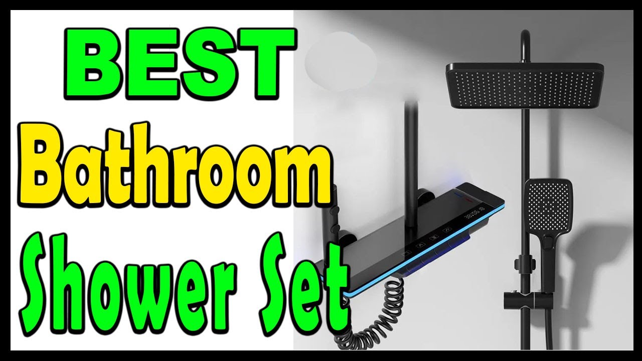 Top 5 Best Bathroom Shower Set Review 2024