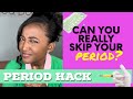 How to skip your period, answered by a Gynecologist