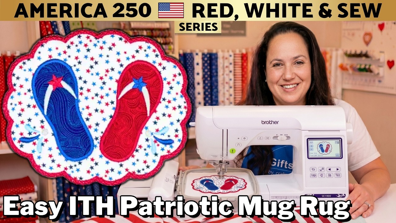 Patriotic Flip Flops Mug Rug | Easy ITH Machine Embroidery Tutorial | America 250 Sewing series