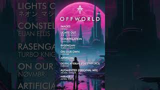 OFFWORLD Vol.2 - A Synthwave Special Mix And You Cant Fix It  #astralthrob #synthwave #chillwave @AstralThrob