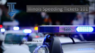 Illinois Speeding Tickets 101