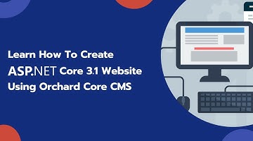 How To Create ASP.NET Core 3.1 Website Using Orchard Core CMS?