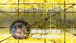 Cara Membuat Efek Pecahan Kaca dengan Photoshop