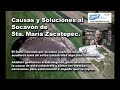 Socavón Sta. María Zacatepec. Causas y Soluciones.