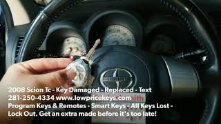 Locksmith Houston Katy Sugar Land - 2008 Scion Tc - Key Damaged - Replaced