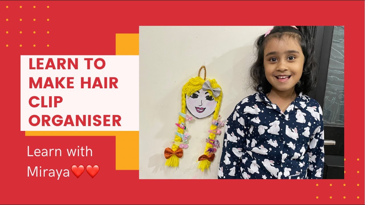 Hair clip organiser| easylearning|learnwithmiraya