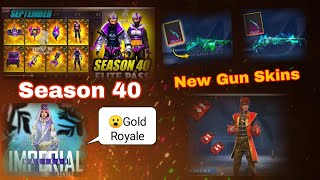 September Elite Pass Season 40 Next Incubator New Gold Royale New Guns Skins