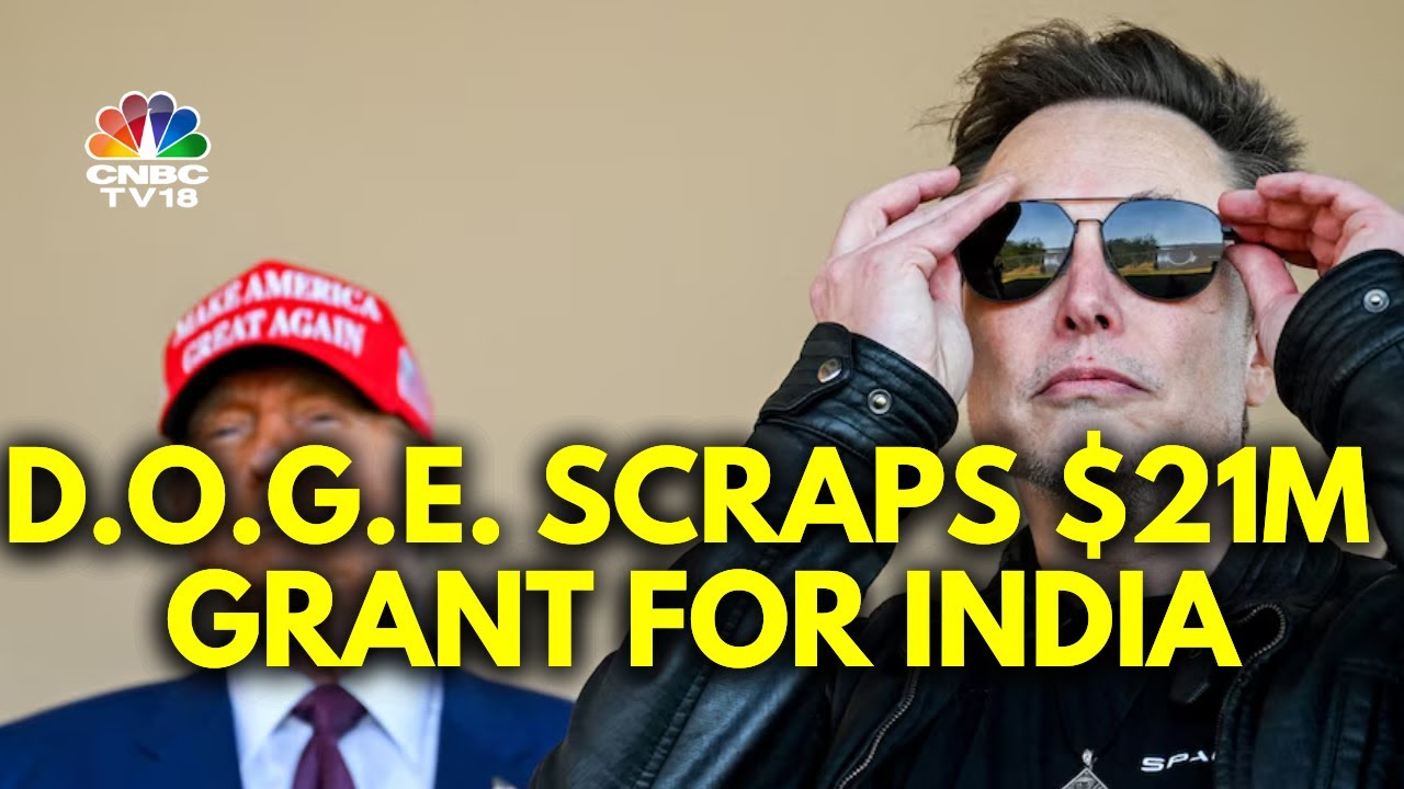 Elon Musk-Led DOGE Cancels $21 M US Funding For 'Voter Turnout In India' | Trump | N18G