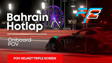 R FACTOR 2  - POV - TRIPLE SCREEN SETUP - Mercedes AMG GT3  - Bahrain Circuit - Hotlap