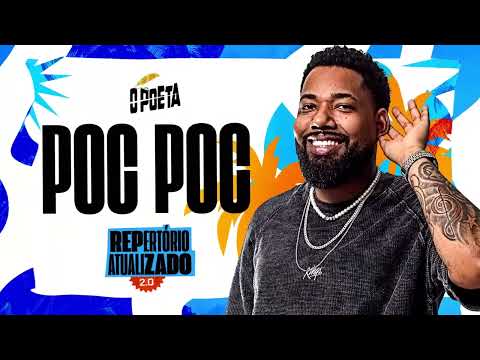 O Poeta - Poc Poc - [Música Nova] - São João - 2025