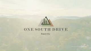 One South Drive, Baguio City | Luxury Residences Beside Baguio Country Club — Official Teaser (AVP)