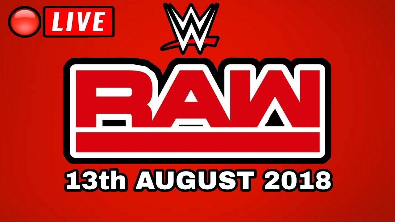 🔴 WWE Raw August 13th 2018 Live Stream - Full Show Live Reactions