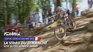 Coupe de France XC Lons-le-Saunier 2023 - La vidéo FullAttack du dimanche