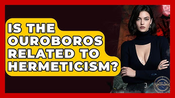 Is The Ouroboros Related To Hermeticism? - Inside the Supernatural