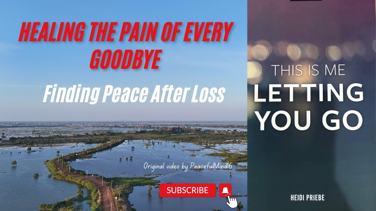 How to overcome the pain of saying goodbye