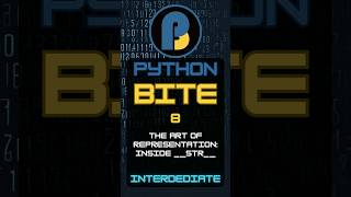 Python Intermediate Bite 8: The Art of Representation: Inside __str__