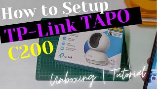 TAPO C200 TP LINK PAANO MAG-SETUP  Unboxing | Tutorial ( Filipino/Tagalog )