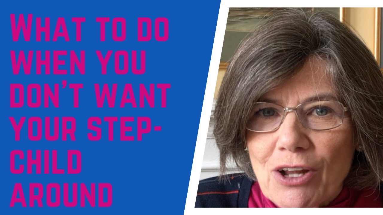 Что делать, если вы НЕ ХОТИТЕ, чтобы ваш пасынок или пасынок был рядом