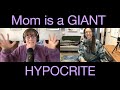 Mom is a Giant Hypocrite - S2 Ep2