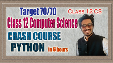 CBSE l CLASS 12l Computer Science using Python l How to prepare for the Board exam