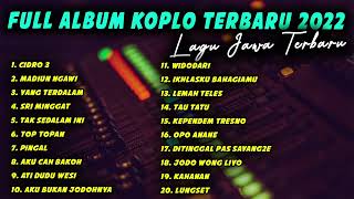 CIDRO 3 Ora Perpisahan Sing Dadi Getun Ning Ati   FULL ALBUM KOPLO LAGU JAWA TEBARU VIRAL 2022