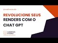 Revolucione Seus Renders: Use o ChatGPT para Criar Imagens Incríveis! 💡