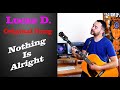 Lucas d  nothing is alright original song
