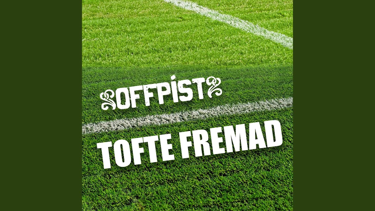 Tofte Fremad