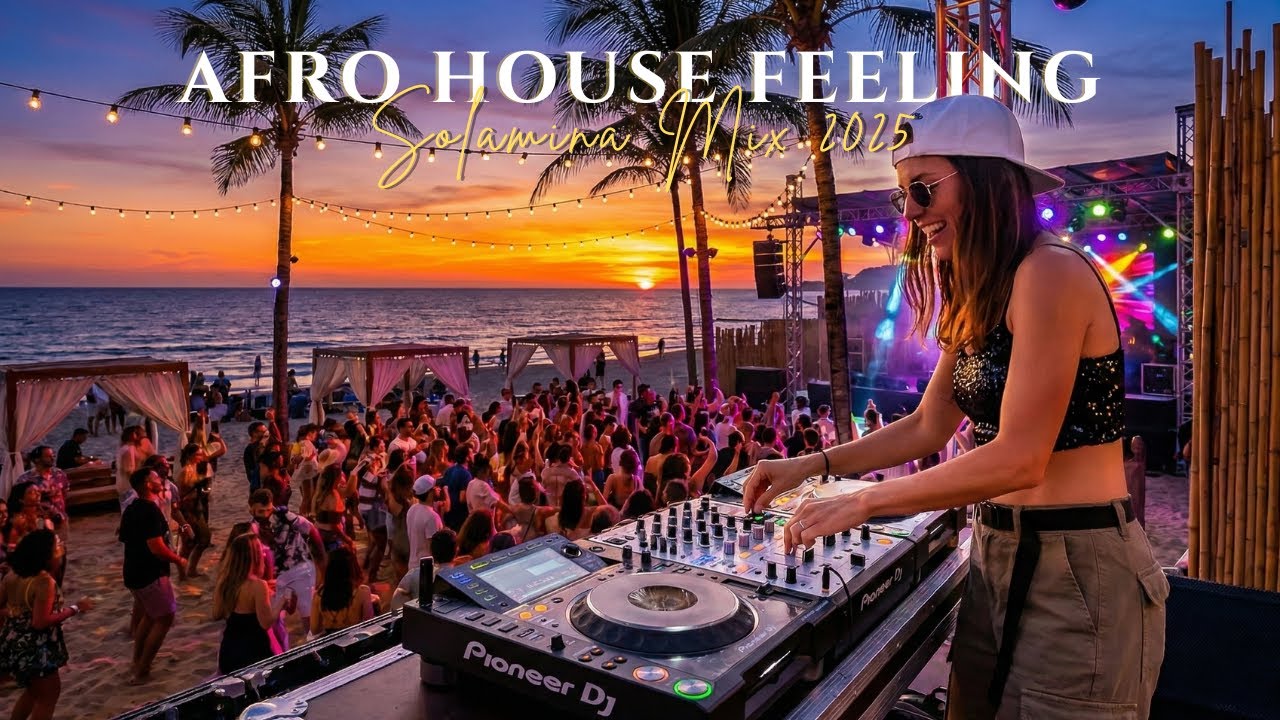 🔥 Afro House Mix 2026 | Sunset to Night Summer Vibes by Solamina Afrohouse 🌅🌙
