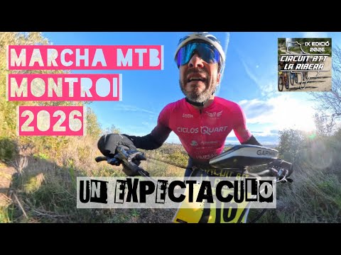 ¡¡UN EXPECTACULO!! - MARCHA MTB MONTROI 2026