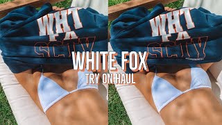 White Fox Summer Try On Haul