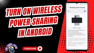 How to Turn on Wireless Power Sharing in Android screenshot 3