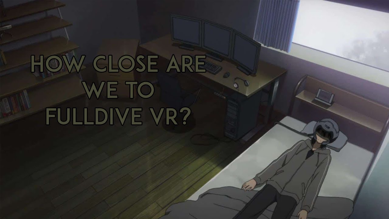plus Anmelder bodsøvelser How close are we to full-dive VR? - YouTube