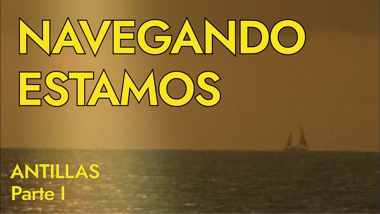 Saltando de ISLA en ISLA, NAVEGANDO EN FAMILIA. ⛵️