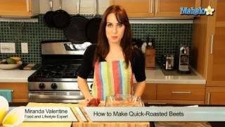 How to Make Quick-Roasted Beets