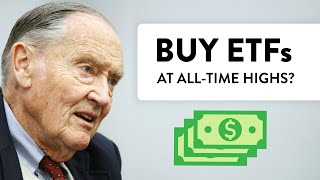 Jack Bogle: Should you buy Index Funds at All-Time Highs?