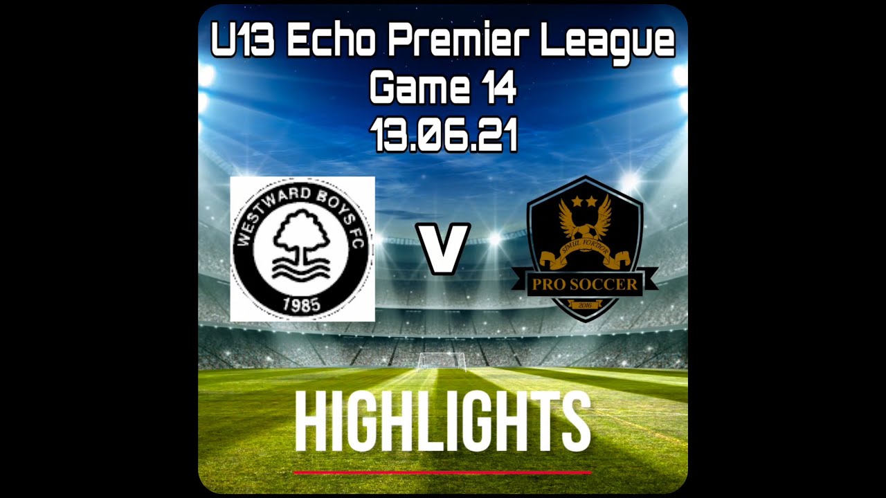 U13 Westward Boys FC v Pro Soccer- Echo Premier League Highlights Game 13: 13.06.21