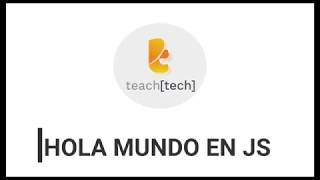 Hola Mundo en JavaScript