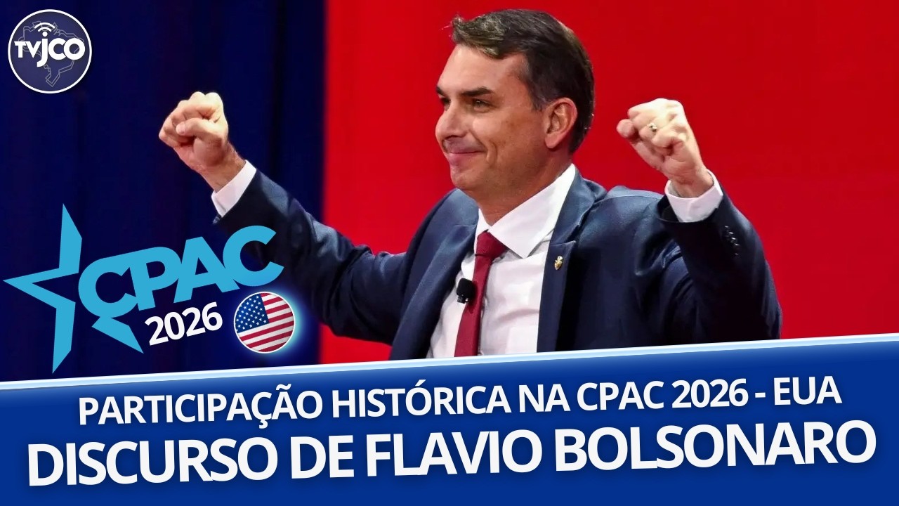 DISCURSO HISTÓRICO DE FLAVIO BOLSONARO NOS EUA - CPAC 2026